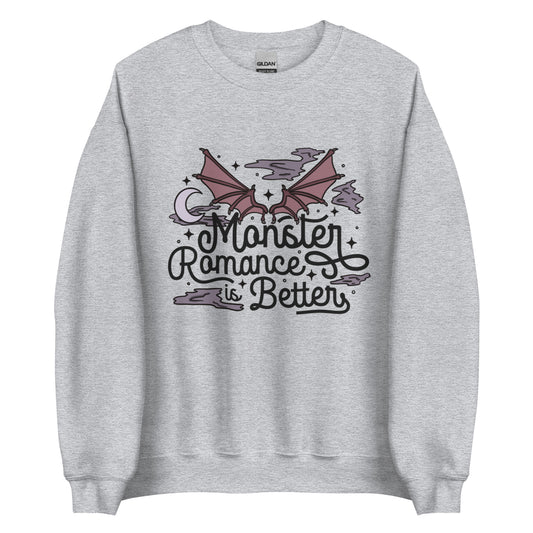 Monster romance sweatshirt in grey. Monster romance is better with wings at top and a moon and clouds. Keywords: bookish merch, dark romance, fantasy romance, spicy books, bookish gift