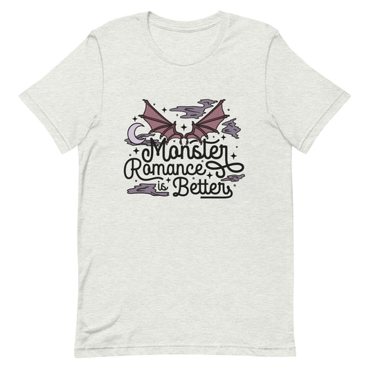 Monster romance t-shirt in ash. Monster romance is better with wings at top and a moon and clouds. Keywords: bookish merch, dark romance, fantasy romance, spicy books, bookish gift